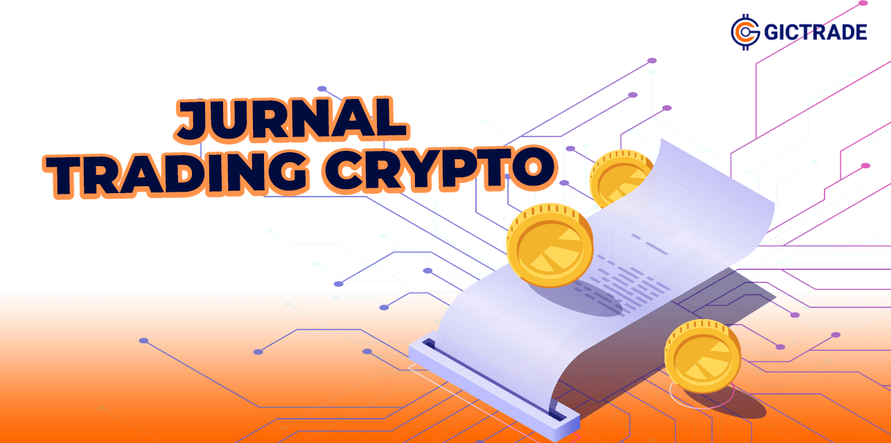 cara membuat jurnal trading crypto