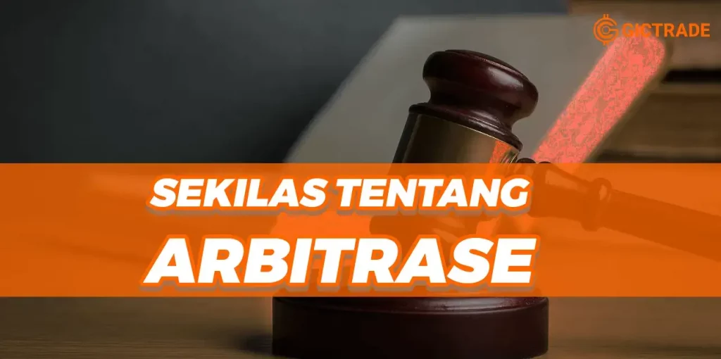 Sekilas Tentang Arbitrase