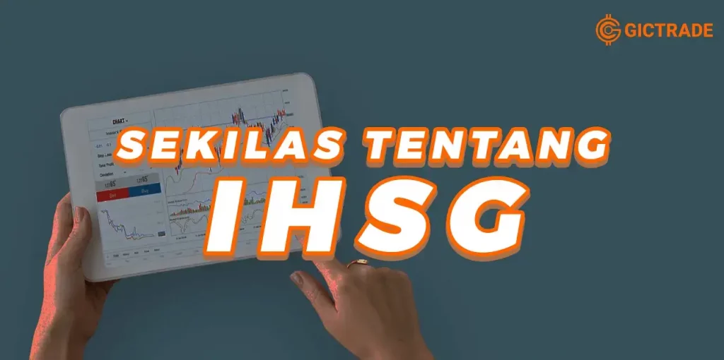 Sekilas Tentang IHSG