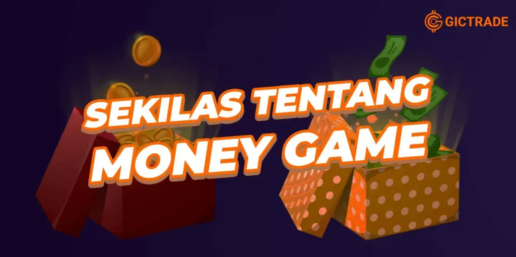 Sekilas Tentang Money Game