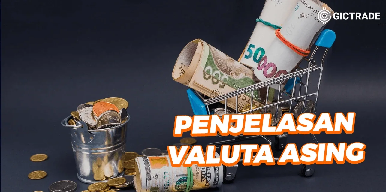 valuta asing adalah