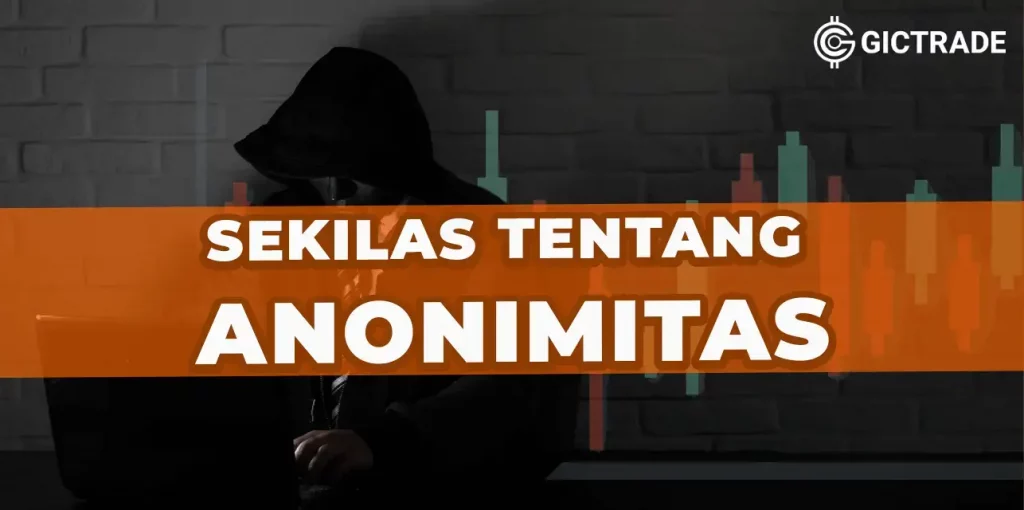 sekilas tentang anonimitas