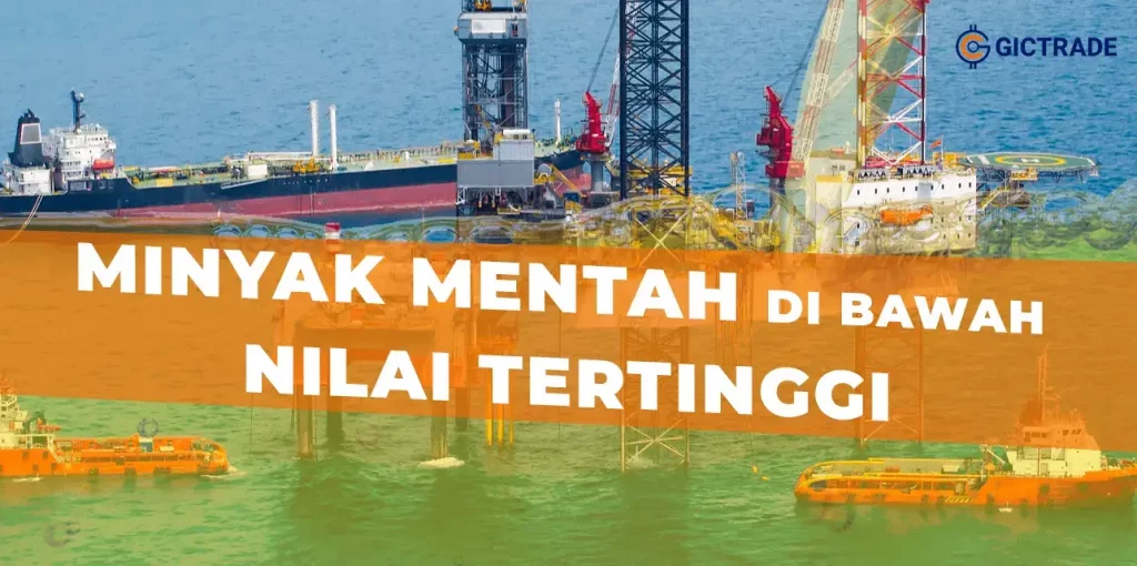 Minyak Mentah di Bawah Nilai Tertinggi