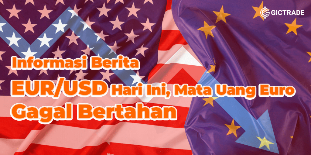 Berita EUR/USD hari ini 