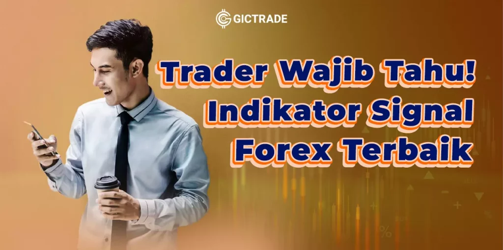 indikator signal forex terbaik